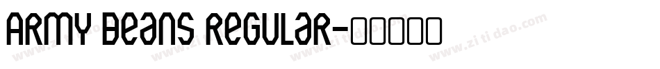 Army Beans Regular字体转换
